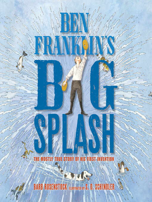 Title details for Ben Franklin's Big Splash by Barb Rosenstock - Wait list